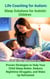 Life Coaching for Autism: Sleep Solutions for Autistic Children - Life Coaching for Autism: Guiding Your Child from Childhood to Independence, #4