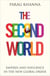 The Second World - Empires and Influence in the New Global Order