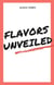 Flavors Unveiled - Comedy, #1