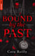 Bound by the Past - The Mafia Chronicles, T7 - La saga best-seller américaine enfin en France !