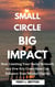 Small Circle, Big Impact: How Limiting Your Social Network Can Enhance Your Mental Clarity