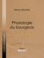 Physiologie du bourgeois
