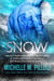 Snow: A Qurilixen World Novella: Intergalactic Dating Agency - Galaxy Alien Mail Order Brides, #6
