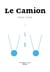 Le Camion - Roman d'aventures