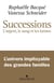 Successions - L'argent, le sang et les larmes