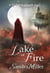 Lake of Fire - The Ravanmark Saga, #5