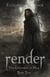 Render (The Children of Man, #2) - The Children of Man, #1