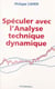 Spéculer avec l'analyse technique dynamique