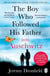 The Boy Who Followed His Father into Auschwitz - The Number One Sunday Times Bestseller