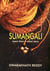 Sumangali: More Than A Short Story
