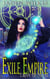Exile Empire - Empire the Second - Empire, #2