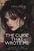 The Curse That Wrote Me - fantasy, #1