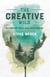 The Creative Wild: Get Unstuck, Create More Adventurously