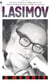 I, Asimov - A Memoir