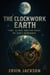 The Clockwork Earth