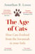 The Age of Cats - From the Savannah to Your Sofa