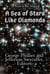 A Sea of Stars Like Diamonds