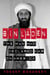 bin Laden - The Man Who Declared War on America