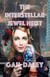 The Interstellar Jewel Heist - Space Colony Journals, #4