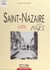Saint-Nazaire, 1939-1945 : la guerre, l'Occupation, la Libération