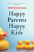 Happy Parents Happy Kids