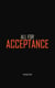 All For Acceptance
