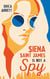Siena Saint James Is Not a Spy