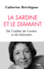 La sardine et le diamant - De l'utilité de l'ordre et du désordre