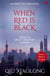 When Red is Black - Inspector Chen 3