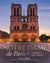Notre Dame de Paris - A Celebration of the Cathedral