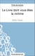 Le Livre dont vous êtes la victime d'Arthur Ténor (Fiche de lecture) - Analyse complète de l'oeuvre