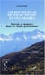 Les routes incas de Machu Picchu et Vilcabamba - Pouvoir et mémoire dans les Andes péruviennes