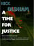 A Time For Justice