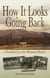 How It Looks Going Back - Growing Up in the Montana Woods