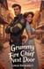 The Grumpy Fire Chief Next Door
