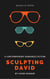 Sculpting David: Episode 3: Who's Next? & Epilogue - A Contemporary Romance Fiction - The David Saga, #3
