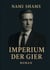 Imperium der Gier