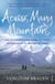 Across Many Mountains - The Extraordinary Story of Three Generations of Women in Tibet