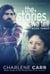 The Stories We Tell - Behind Our Lives Trilogy, #3