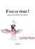 Fais le père ! - Les parents et le totem de la fonction paternelle