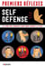 Premiers réflexes spécial self-défense - Le livre qui pourrait bien vous sauver la peau
