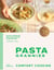 Pasta Grannies: Comfort Cooking - Traditional Family Recipes From Italy's Best Home Cooks