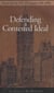 Defending a Contested Ideal - Merit and the Public Service Commission, 1908-2008