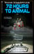 72 Hours to Animal and Other Tales of the Flashback