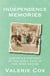 Independence Memories - A People’s Portrait of the Early Days of the Irish Nation