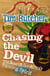 Chasing the Devil - The Search for Africa's Fighting Spirit