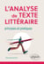 L'analyse de texte littéraire : principes et pratiques