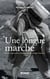 Une longue marche - De la répression franquiste aux camps français