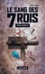 Le sang des 7 Rois - Livre cinq - Le sang des 7 Rois, T5