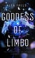 Goddess of Limbo - The Forgotten Splinters Chronicles, #1